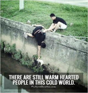 There are still warm hearted people in this cold world.