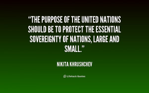 quote-Nikita-Khrushchev-the-purpose-of-the-united-nations-should ...