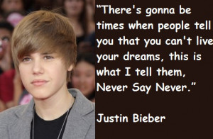 Justin Bieber's Quotes and Sayings! :)