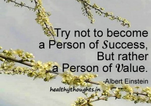 ... -of-Success-But-rather-a-Person-of-Value-Albert-Einstein-quotes.jpg