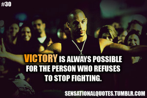 ... Is Always Possible For The Person Who Refuses To Stop Fighting