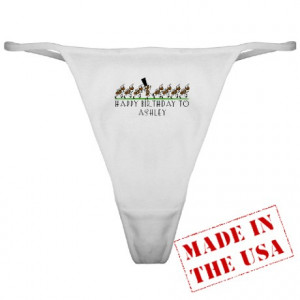 Ants Gifts > Ants Womens > Happy Birthday Ashley (ants) Classic Thong