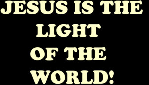 http://www.pics22.com/bible-quote-jesus-is-the-light-of-the-world/