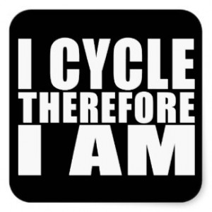 Funny Cyclists Quotes Jokes : I Cycle Therefore I Sticker