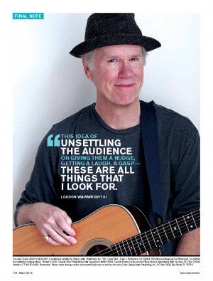From my interview with Loudon Wainwright III in the March 2015 issue ...