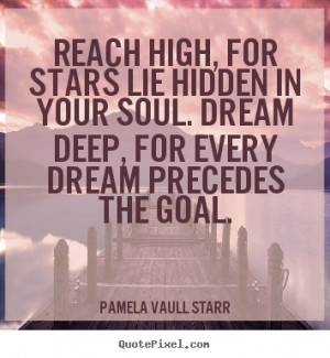 Reach For The Stars Quotes reach high, for stars lie