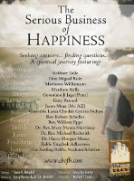 Living Luminaries: The Serious Business of Happiness (2007)