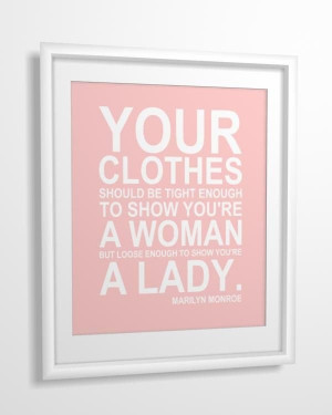 Inspirational quote print You Clothes.