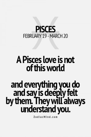 Pisces THAT IS EXACTLY WHAT I DO AND NOONE UNDERSTANDS IT AND THINKS ...