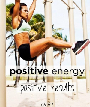 Positive energy. Positive results.