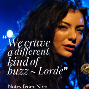 Lorde Quotes...
