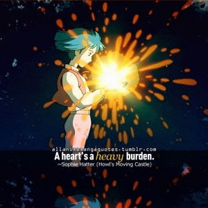 heart's a heavy burden.*