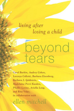 Beyond Tears: Living After Losing a Child