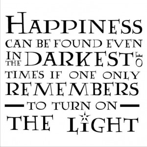 ... Quotes, Happiness, Quotes Art, Albus Dumbledore, Harry Potter Quotes
