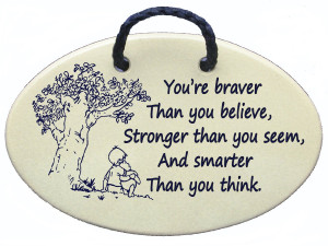 Than you believe, Stronger than you seem, And smarter Than you think ...