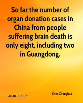 Chen Zhonghua - So far the number of organ donation cases in China ...