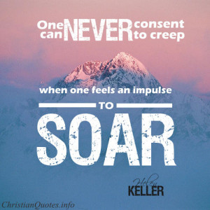 Helen Keller Quote – Impulse to Soar