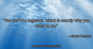 you-cant-be-together-which-is-exactly-why-you-want-to-be_600x315_16318 ...