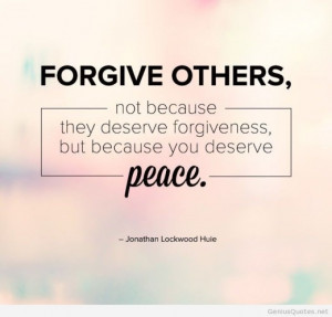 Forgive others – peace quote