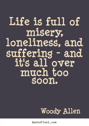 Misery Quotes and Sayings