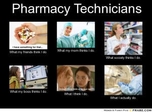 Pharmacy Technician Funny Quotes
