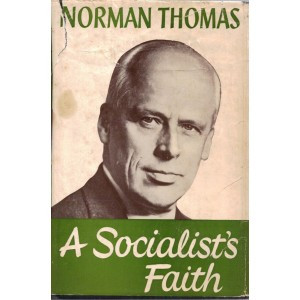Socialist's Faith by Norman Thomas