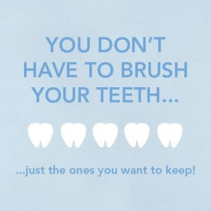 ... tags for this image include: teeth, wisdom, Dental, dentist and quotes