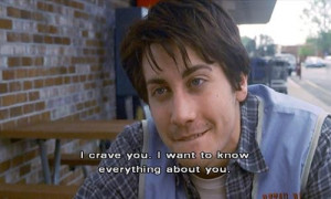 crave you. i want to know everything about you.