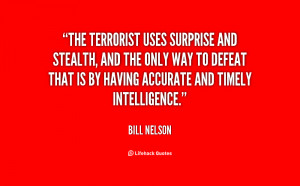 The terrorist uses surprise and stealth, and the only way to defeat ...