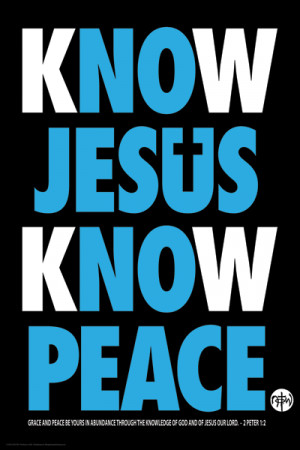 Jesus posters - Know Jesus know peace