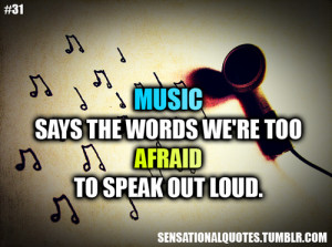 music-quotes-about-life-sensational-quotes-music-says-the-words-were ...