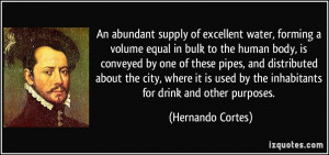 of excellent water, forming a volume equal in bulk to the human body ...