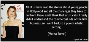 More Marisa Tomei Quotes