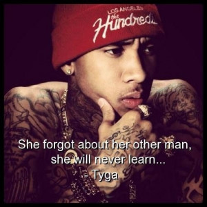 Rapper tyga quotes sayings being single