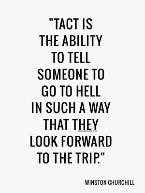 ... someone to go to hell in such a way that they look forward to the trip