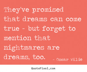 Dreams and Nightmares Quotes