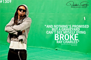 kushandwizdom quotes hip hop lil wayne lil wayne quotes lil wayne ...