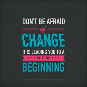 dont-be-afraid-of-change-positive-quotes