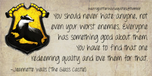 ... house quotes #hufflepuff #jeannette walls #the glass castle #hphq