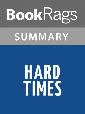 Hard Times by Charles Dickens l Summary & Study Guide EBOOK