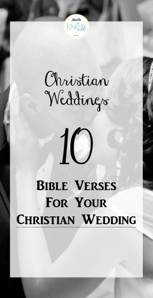 Wedding Bible Verses: 10 Verses for the Wedding