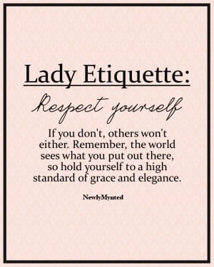 uplift women, I wanted to begin a small series called Lady Etiquette ...
