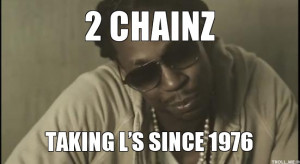 Chainz Quotes