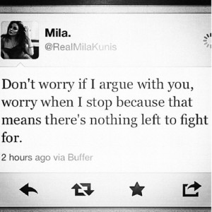 Mila kunis, quotes, sayings, i argue with you, worry