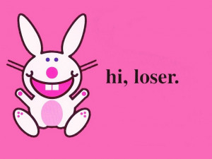 happy-bunny-loser