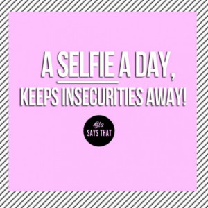 30+ Cute Quotes For Selfies