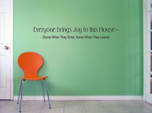 Everyone brings joy to this house wall art sticker quote Living room