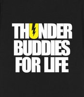 thunder buddies for life - thunder buddies for life