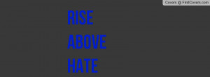 Results For Rise Above Hate Facebook Covers