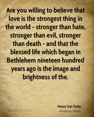 Henry Van Dyke Death Quotes